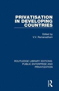 bokomslag Privatisation in Developing Countries