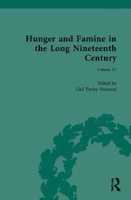 Gail Turley Houston - Hunger and Famine in the Long Nineteenth Century, Inbunden