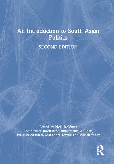 Neil DeVotta - Introduction to South Asian Politics, Inbunden
