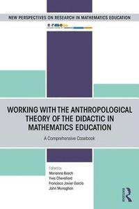 bokomslag Working with the Anthropological Theory of the Didactic in Mathematics Education