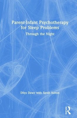 Parent-Infant Psychotherapy for Sleep Problems