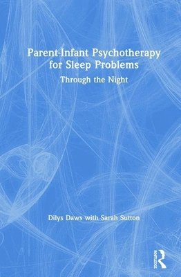 Parent-Infant Psychotherapy for Sleep Problems 1