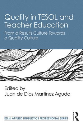Quality in TESOL and Teacher Education 1