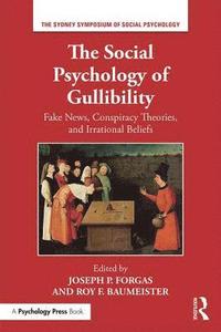 bokomslag The Social Psychology of Gullibility