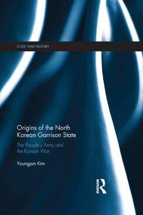 Youngjun Kim - Origins of the North Korean Garrison State, Häftad