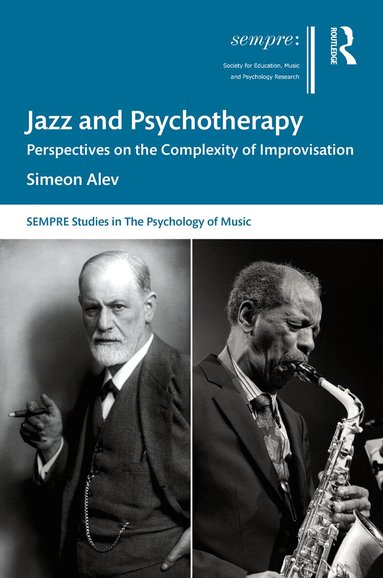 Simeon Alev - Jazz and Psychotherapy, Inbunden