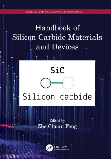 Zhe Chuan Feng - Handbook of Silicon Carbide Materials and Devices, Inbunden