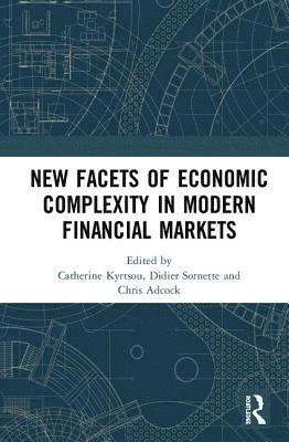 New Facets of Economic Complexity in Modern Financial Markets 1