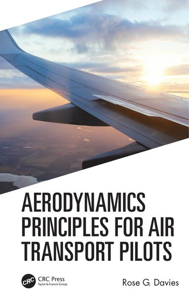 bokomslag Aerodynamics Principles for Air Transport Pilots