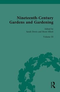 bokomslag Nineteenth-Century Gardens and Gardening