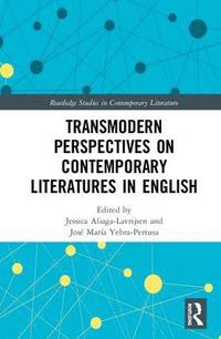 bokomslag Transmodern Perspectives on Contemporary Literatures in English