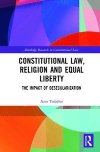 bokomslag Constitutional Law, Religion and Equal Liberty