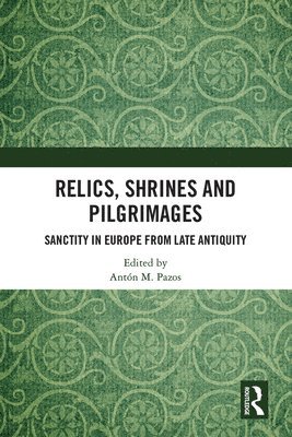 Relics, Shrines and Pilgrimages 1