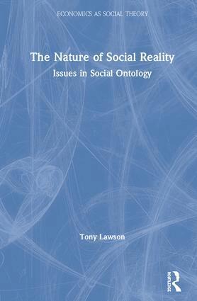 Tony Lawson - Nature of Social Reality, Inbunden