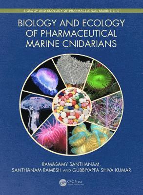 Biology and Ecology of Pharmaceutical Marine Cnidarians 1