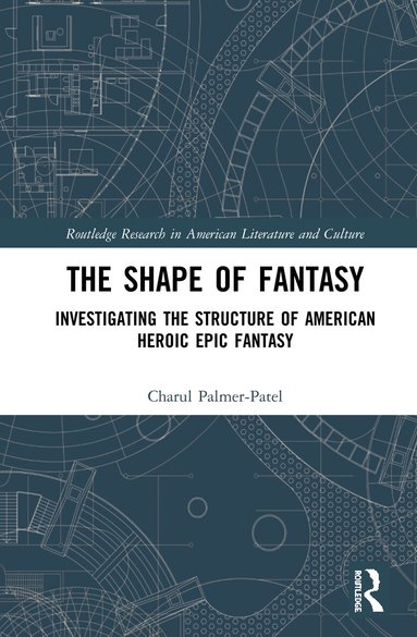 Charul Palmer-Patel - Shape of Fantasy, Inbunden