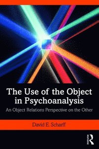 bokomslag The Use of the Object in Psychoanalysis