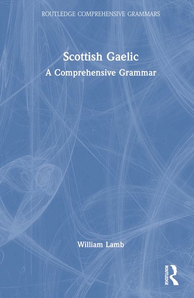 William Lamb - Scottish Gaelic, Inbunden