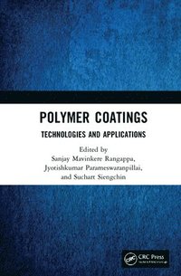 bokomslag Polymer Coatings: Technologies and Applications