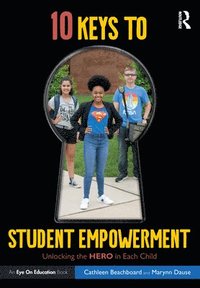 bokomslag 10 Keys to Student Empowerment