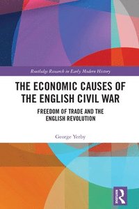 bokomslag The Economic Causes of the English Civil War