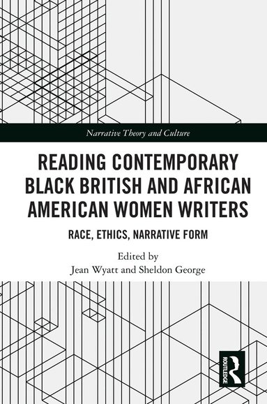 Jean Wyatt, Sheldon George - Reading Contemporary Black British and African American Women Writers, Inbunden