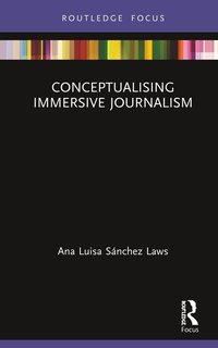 bokomslag Conceptualising Immersive Journalism