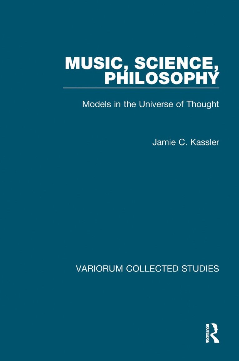 Jamie C. Kassler - Music, Science, Philosophy, Häftad