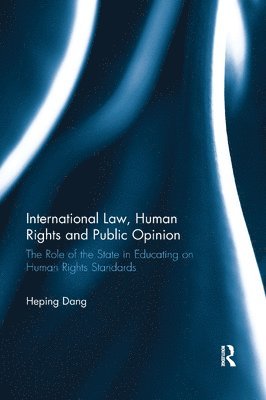 International Law, Human Rights and Public Opinion 1