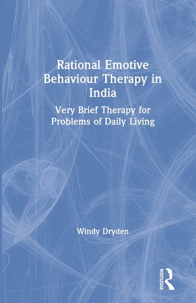 Windy Dryden - Rational Emotive Behaviour Therapy in India, Inbunden