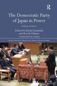 bokomslag The Democratic Party of Japan in Power