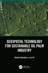 bokomslag Geospatial Technology for Sustainable Oil Palm Industry