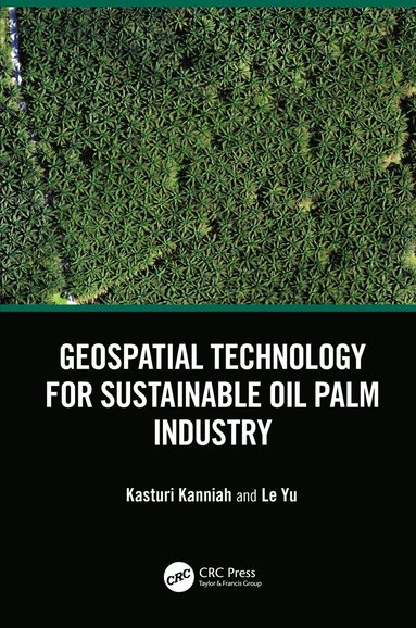 bokomslag Geospatial Technology for Sustainable Oil Palm Industry