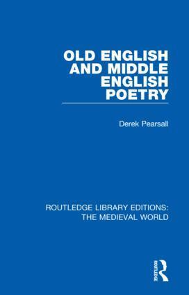 Derek Pearsall - Old English and Middle English Poetry, Inbunden