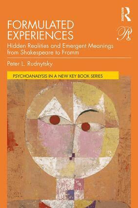 Peter L. Rudnytsky - Formulated Experiences, Häftad