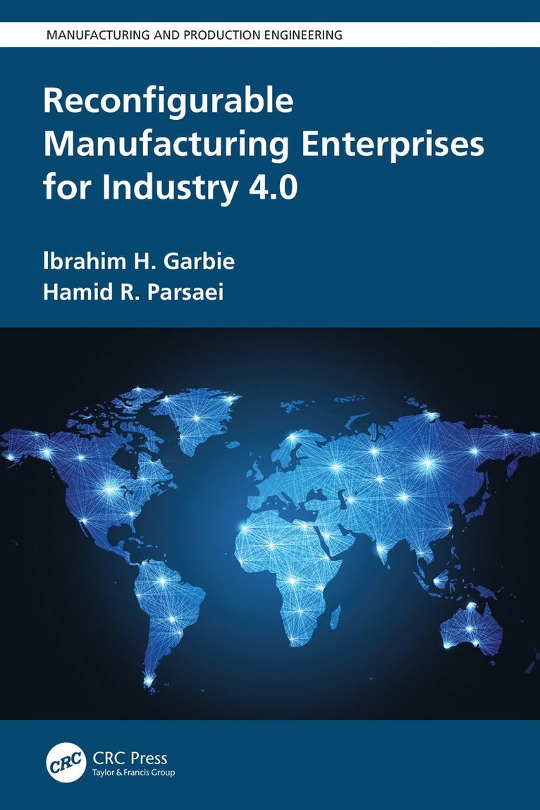 Reconfigurable Manufacturing Enterprises for Industry 4.0 1