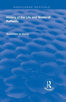 History of the Life and Works of Raffaello 1