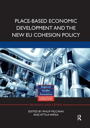 Philip McCann, Attila Varga - Place-based Economic Development and the New EU Cohesion Policy, Häftad