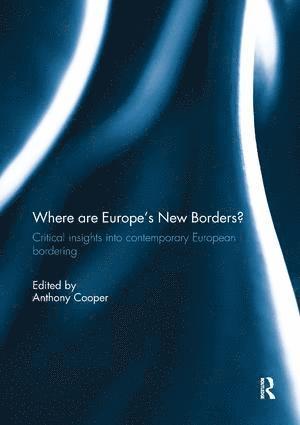 bokomslag Where are Europe's New Borders?