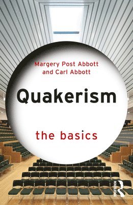 Quakerism: The Basics 1