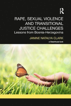 bokomslag Rape, Sexual Violence and Transitional Justice Challenges