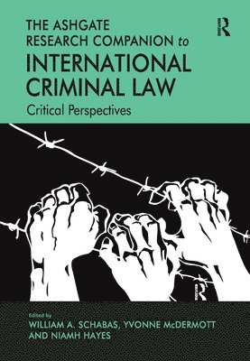 The Ashgate Research Companion to International Criminal Law 1