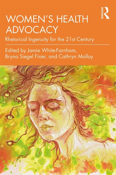 Jamie White-Farnham, Bryna Siegel Finer, Cathryn Molloy - Women's Health Advocacy, Häftad