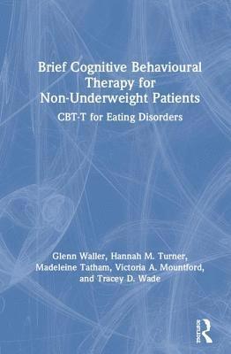 Brief Cognitive Behavioural Therapy for Non-Underweight Patients 1