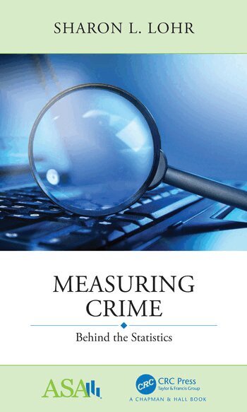 Sharon L. Lohr - Measuring Crime, Inbunden