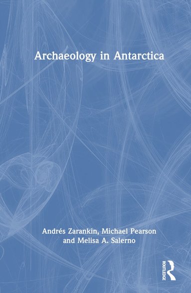 bokomslag Archaeology in Antarctica