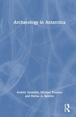 Archaeology in Antarctica 1