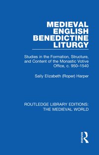 bokomslag Medieval English Benedictine Liturgy