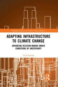 bokomslag Adapting Infrastructure to Climate Change