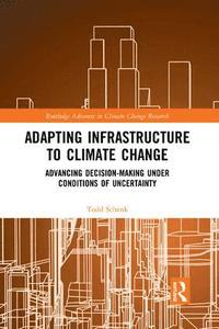 bokomslag Adapting Infrastructure to Climate Change